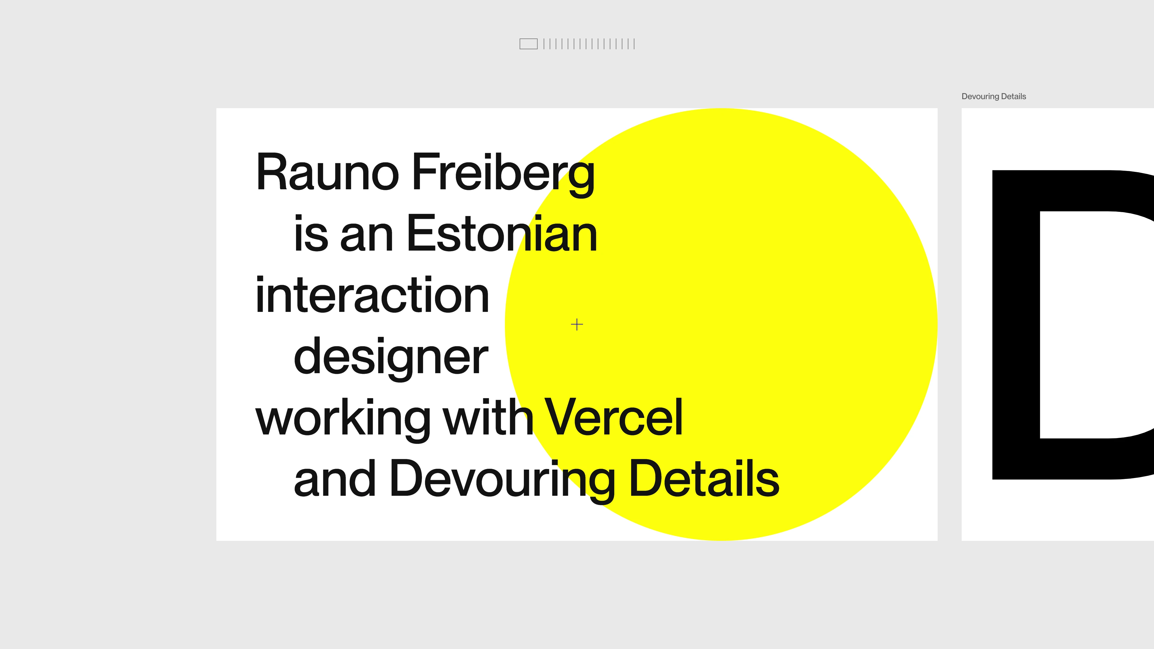Full page screenshot of the Rauno Freiberg website. Rauno Freiberg is an Estonian interaction designer working with Vercel and …