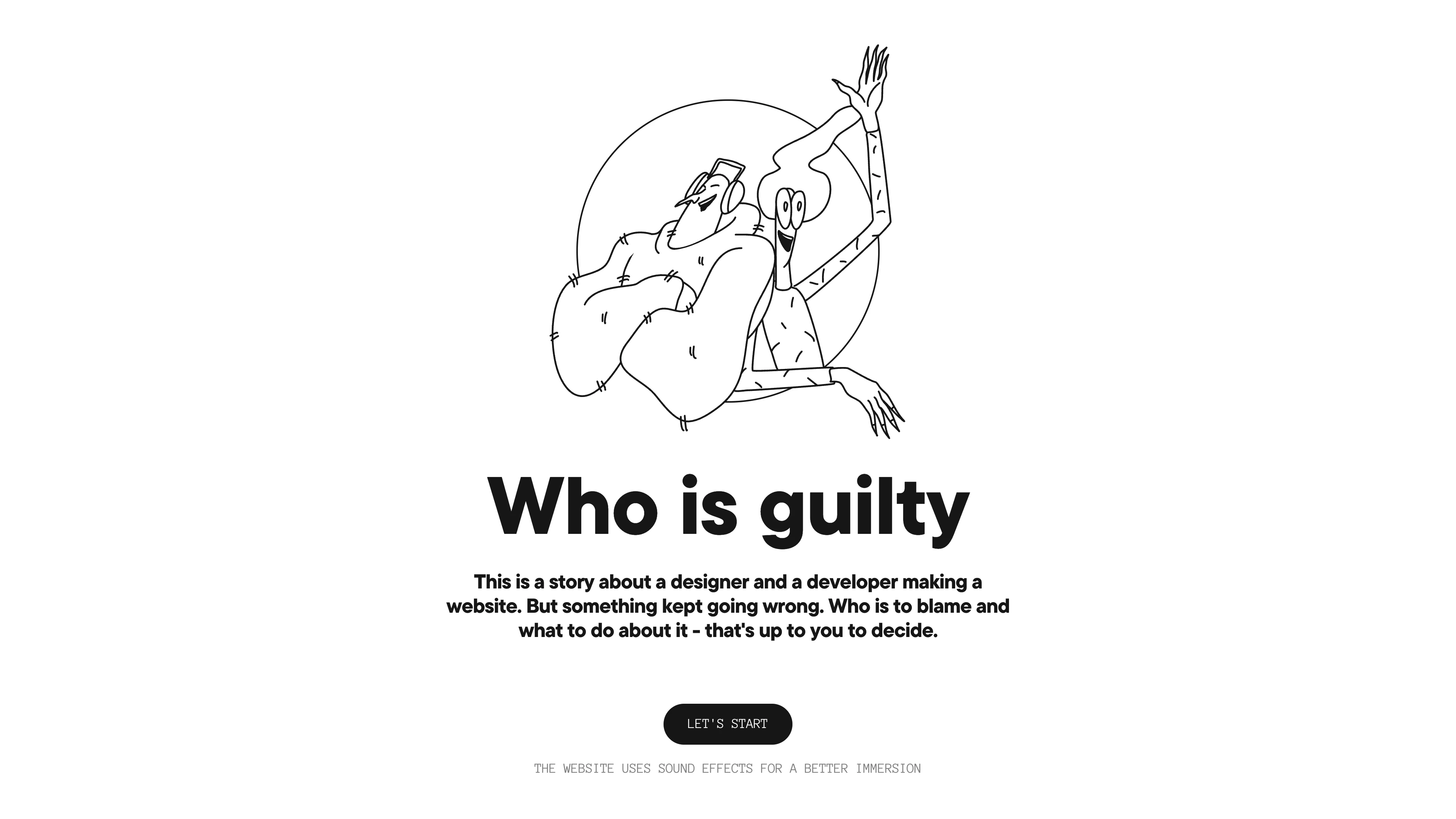 Full page screenshot of the Who is guilty website. This is a story about a designer and a developer making a website. But something …
